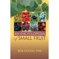 An Encyclopedia of Small Fruit (     -   )